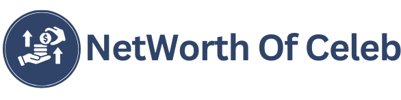 NetWorth Of Celeb